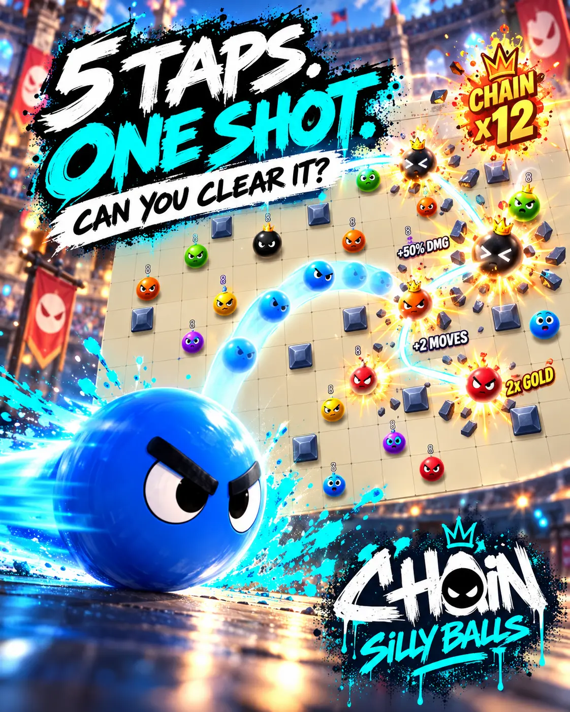 CHAIN: Silly Balls — 5 taps, one shot promotional artwork with the blue ball charging through the arena